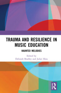 Cover of 'Trauma and Resilience in Music Education'