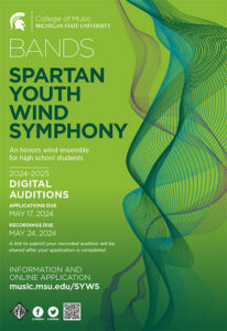 Poster Graphic: Spartan Youth Wind Symphony. Lists audition steps and important dates as found on this web page.