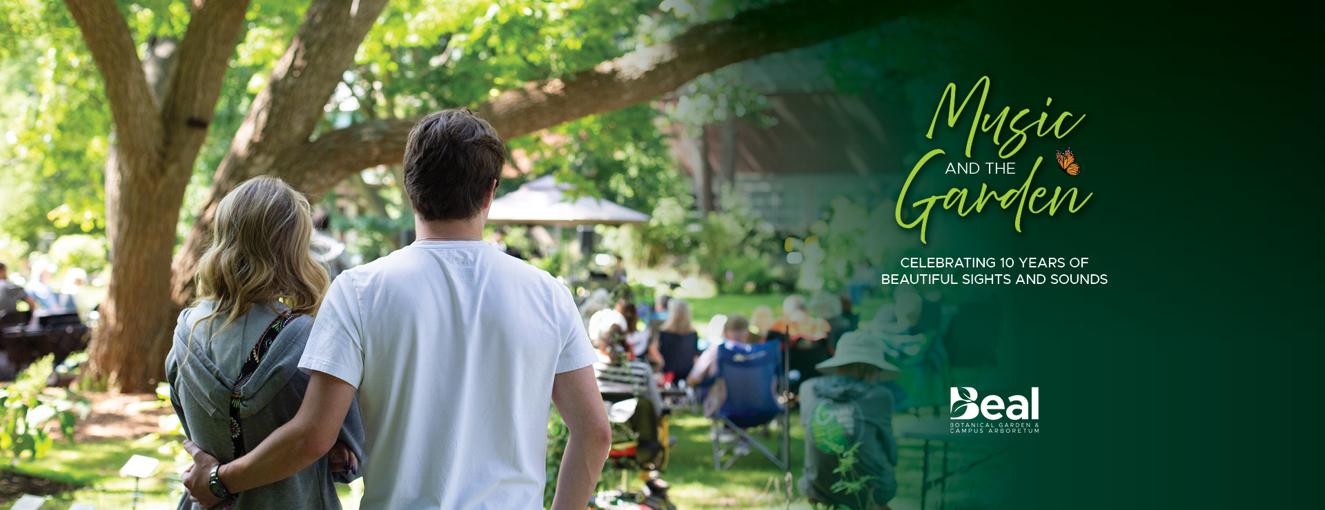Background image: Couple in the foreground gathered in garden setting watching concert in the distance with other attendees. Inset type: Music and the Garden in script font, and logo Beal Botanical Garden with decorative leaves in the letter 'B'