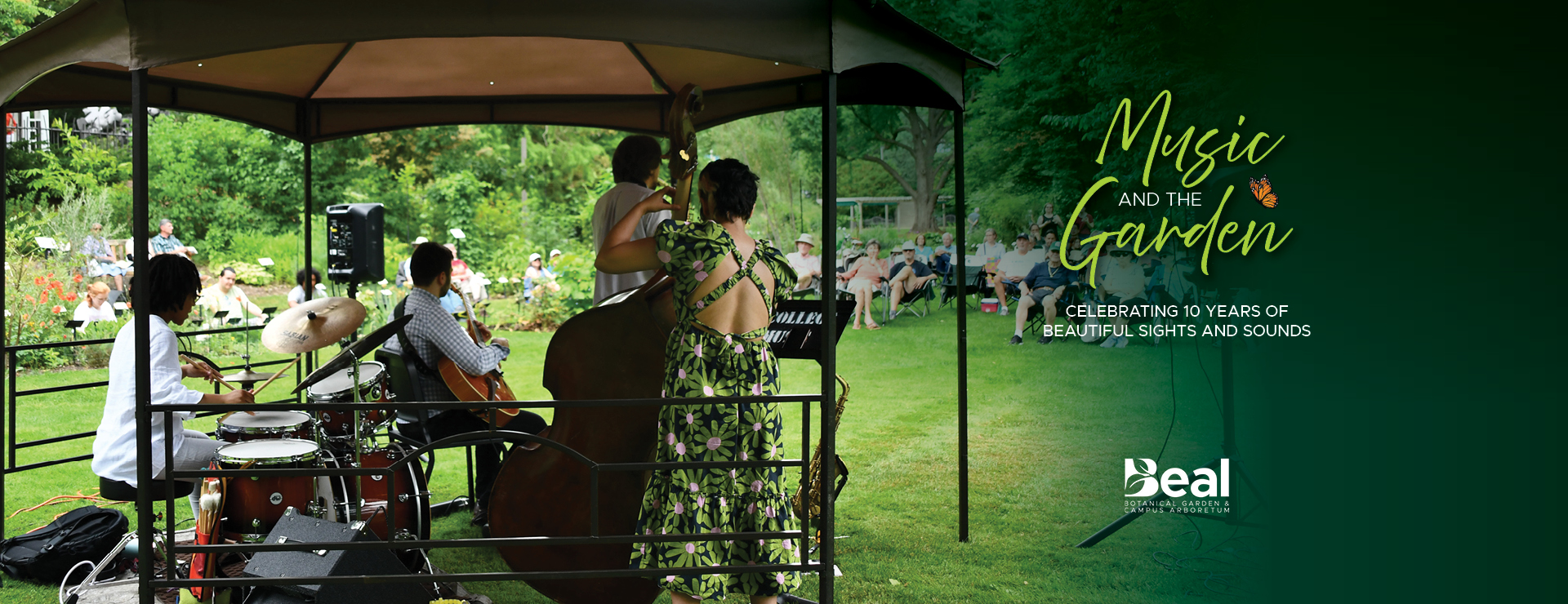 Background image: Jazz group performing under canopy in foreground gathered in garden setting watching concert in the distance with other attendees. Inset type: Music and the Garden in script font and logo Beal Botanical Garden with decorative leaves in the letter 'B'