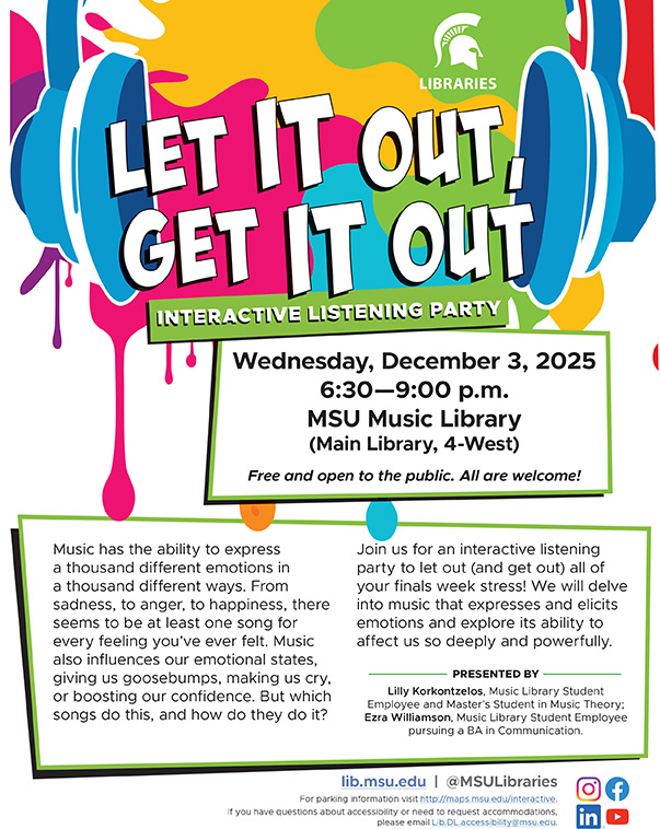 poster with words let it out get it out interactive listening party Wednesday December 2, 2025 at the MSU Main Library on 4-West
