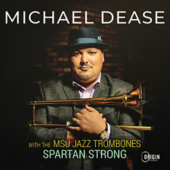 MSU Jazz Trombones: Spartan Strong