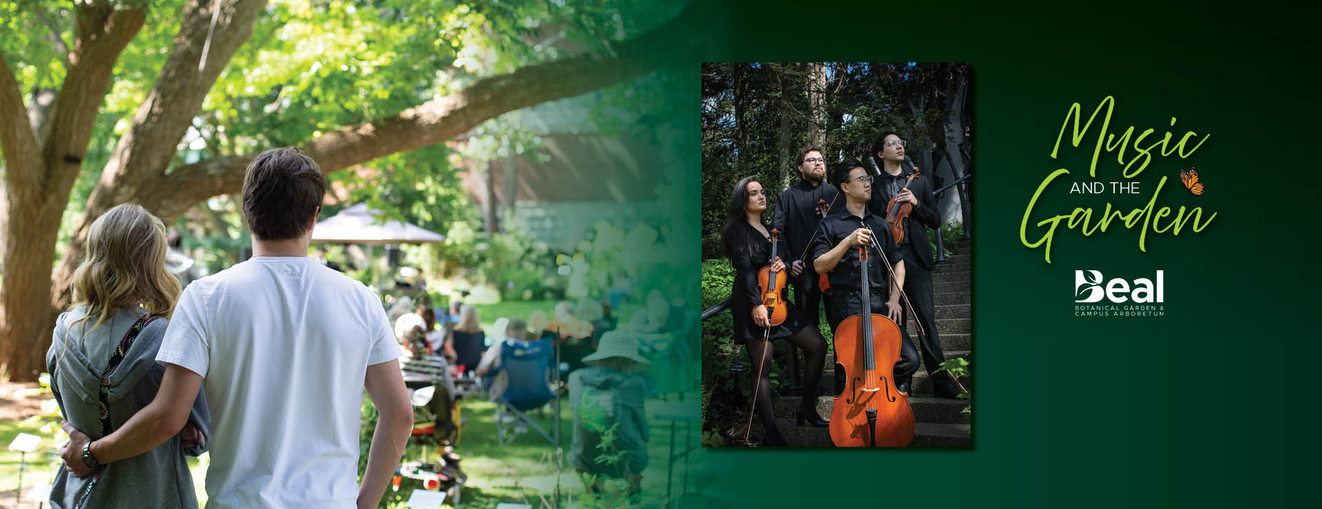 Two people watching concert in the Beal botanical garden. An inset photo shows a string quartet posing with their instruments. Event text reads “Music and the Garden” with the Beal Botanical Garden & Campus Arboretum logo.