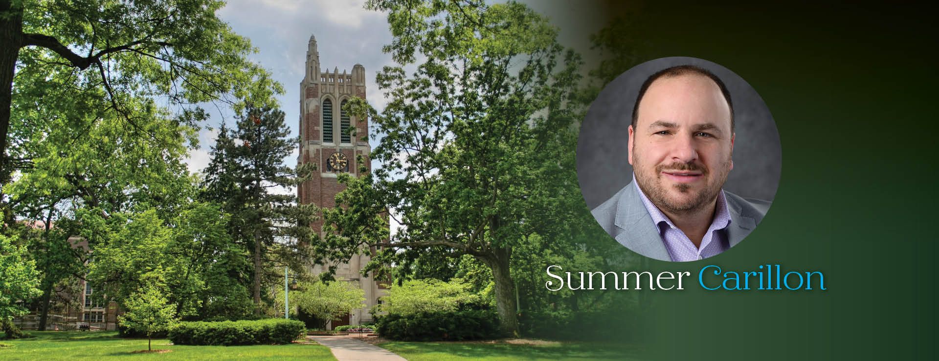 Inset photo of carillonist with background image of Beaumont Tower and decorative type 