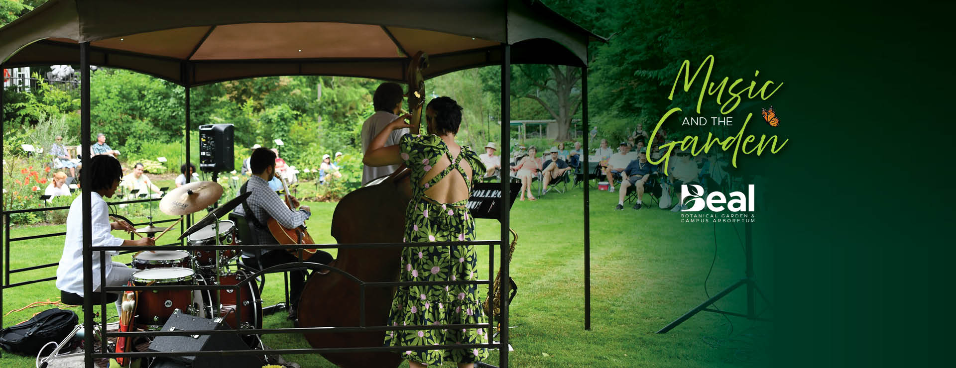 A small jazz ensemble performs under a gazebo in a the botanical garden while audience members sit on the lawn listening. Event text on the right reads “Music and the Garden” with the Beal Botanical Garden & Campus Arboretum logo.